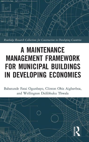 Produktbild: A Maintenance Management Framework for Municipal Buildings in Developing Economies