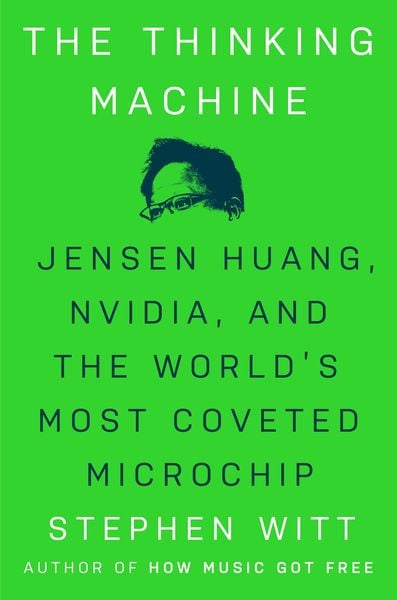 The Thinking Machine, Gebundene Ausgabe von Stephen Witt, Penguin Random House, 9780593832691