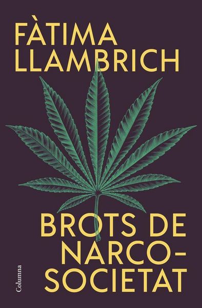 Produktbild: Brots de narcosocietat