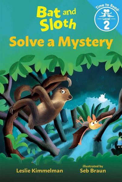Produktbild: Bat and Sloth Solve a Mystery (Bat and Sloth: Time to Read, Level 2)