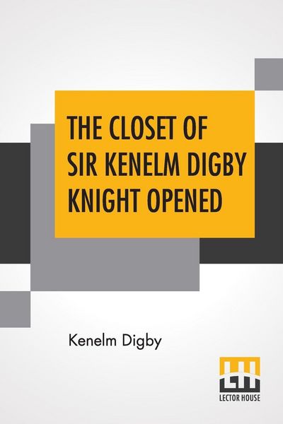 Produktbild: The Closet Of Sir Kenelm Digby Knight Opened