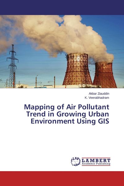 Produktbild: Mapping of Air Pollutant Trend in Growing Urban Environment Using GIS
