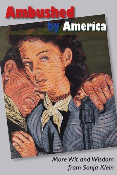 Produktbild: Ambushed by America: More Wit and Wisdom From Sonja Klein