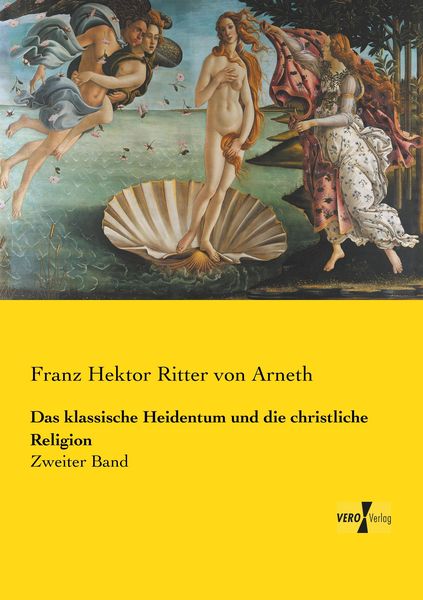 Produktbild: Das klassische Heidentum und die christliche Religion