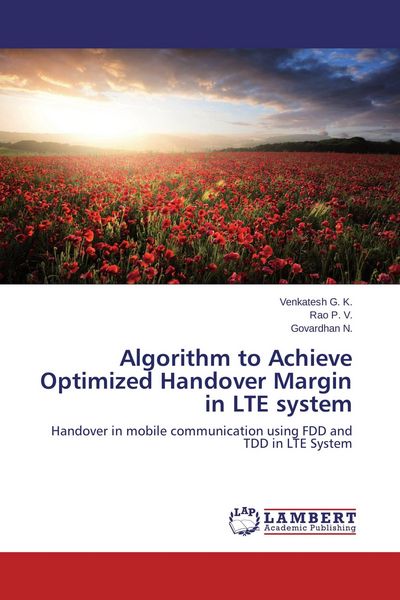 Produktbild: Algorithm to Achieve Optimized Handover Margin in LTE system