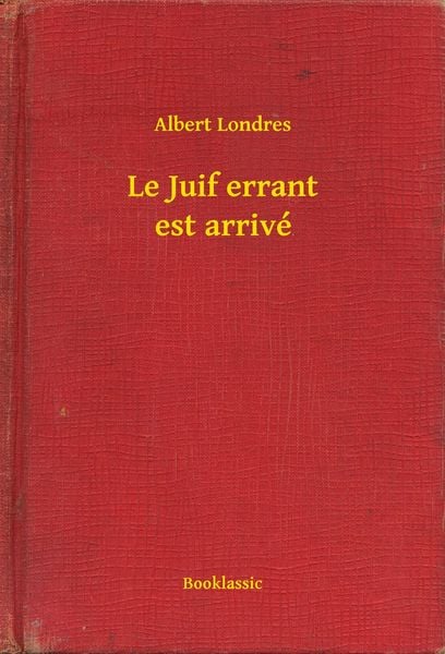 Produktbild: Le Juif errant est arriv&eacute;