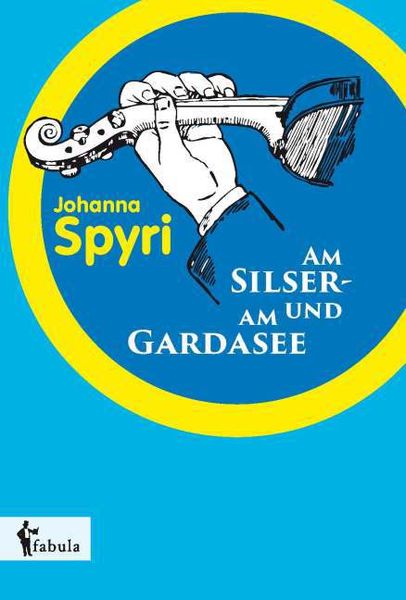 Produktbild: Spyri, J: Am Silser- und am Gardasee
