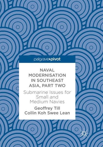 Produktbild: Naval Modernisation in Southeast Asia, Part Two