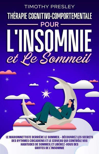 Produktbild: Th&eacute;rapie Cognitivo-Comportementale Pour l'insomnie et Le Sommeil