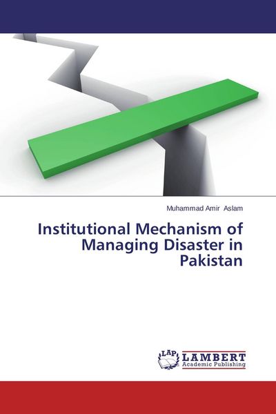 Produktbild: Institutional Mechanism of Managing Disaster in Pakistan