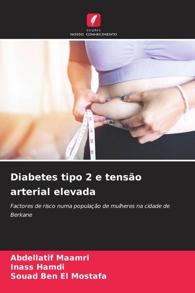 Produktbild: Diabetes tipo 2 e tens&atilde;o arterial elevada