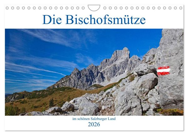 Produktbild: Die Bischofsm&uuml;tze im sch&ouml;nen Salzburger Land (Wandkalender 2026 DIN A4 quer), CALVENDO Monatskalender