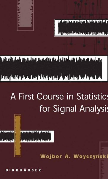 Produktbild: A First Course in Statistics for Signal Analysis