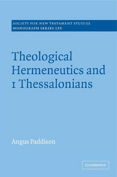 Produktbild: Theological Hermeneutics and 1 Thessalonians