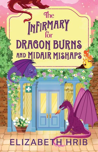 Produktbild: The Infirmary for Dragon Burns and Midair Mishaps