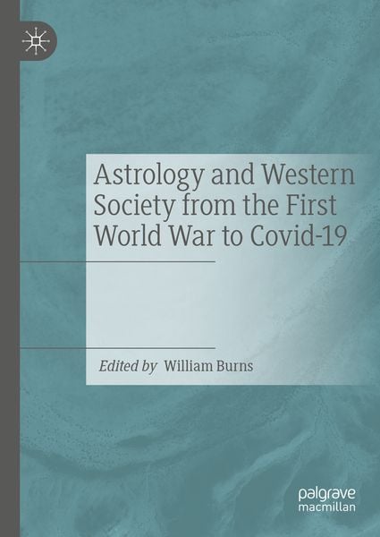 Produktbild: Astrology and Western Society from the First World War to Covid-19