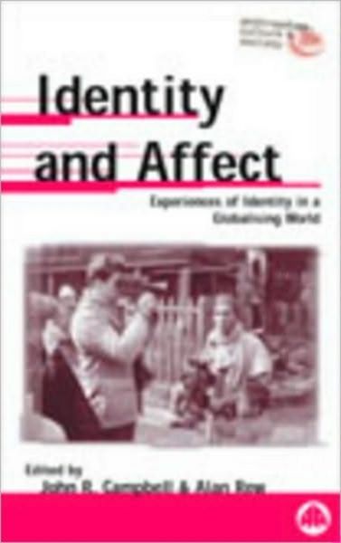 Produktbild: Identity and Affect: Experiences of Identity in a Globalising World