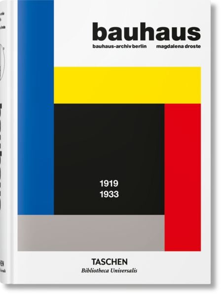 Bauhaus, Gebundene Ausgabe von Magdalena Droste, Taschen, 9783836565547