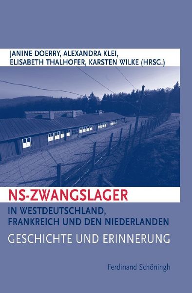 Produktbild: NS-Zwangslager in Westdeutschland, Frankreich und den Niederlanden