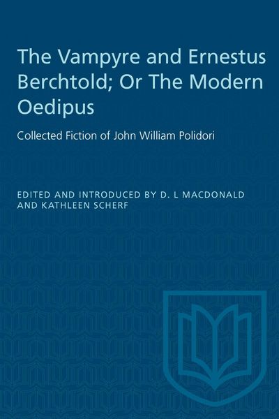Produktbild: The Vampyre and Ernestus Berchtold; Or the Modern Oedipus