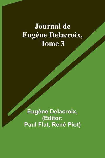 Produktbild: Journal de Eug&egrave;ne Delacroix, Tome 3