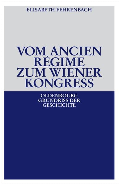 Produktbild: Vom Ancien R&eacute;gime zum Wiener Kongre&szlig;