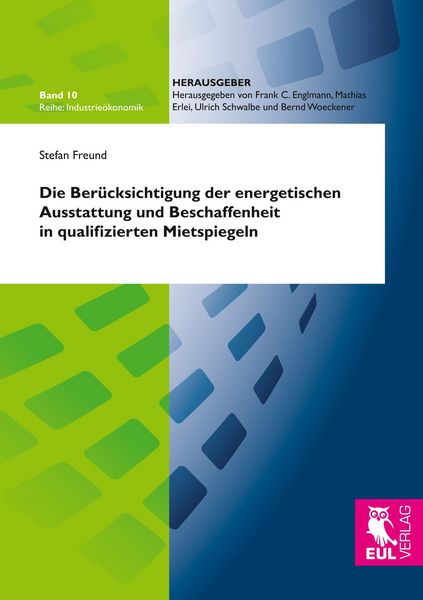 Produktbild: Die Ber&uuml;cksichtigung der energetischen Ausstattung und Beschaffenheit in qualifizierten Mietspiegeln
