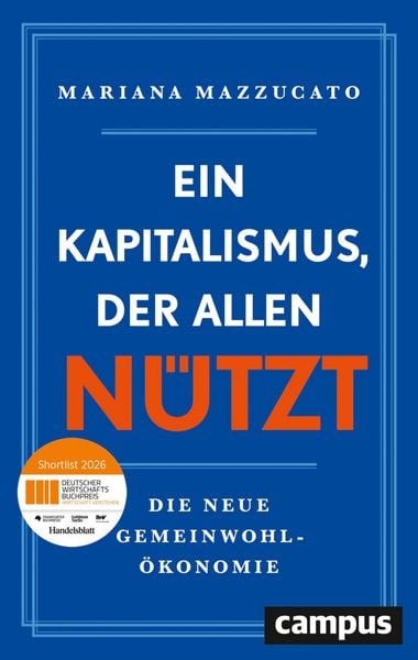 Produktbild: Ein Kapitalismus, der allen n&uuml;tzt