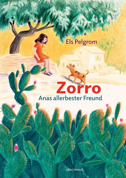 Zorro – Anas allerbester Freund, Paperback von Els Pelgrom, Urachhaus, 9783825154226