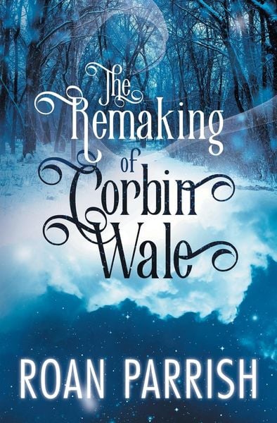 Produktbild: The Remaking of Corbin Wale