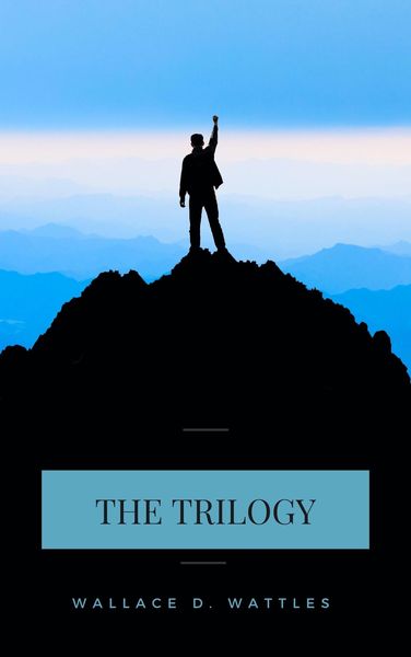 Produktbild: Wallace D. Wattles Trilogy