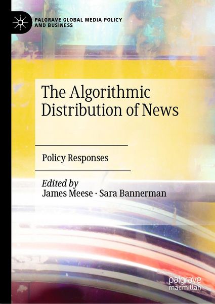 Produktbild: The Algorithmic Distribution of News