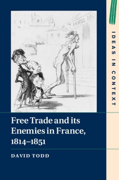 Produktbild: Free Trade and its Enemies in France, 1814-1851