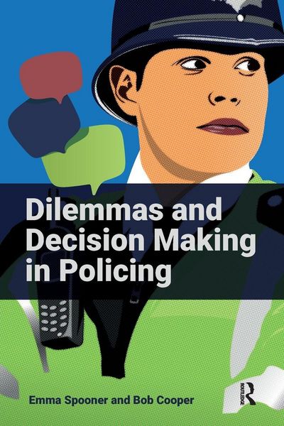 Produktbild: Dilemmas and Decision Making in Policing