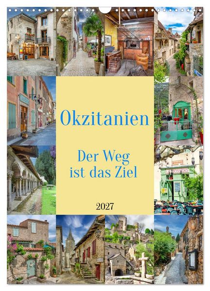 Produktbild: Okzitanien, Der Weg ist das Ziel (Wandkalender 2027 DIN A3 hoch), CALVENDO Monatskalender