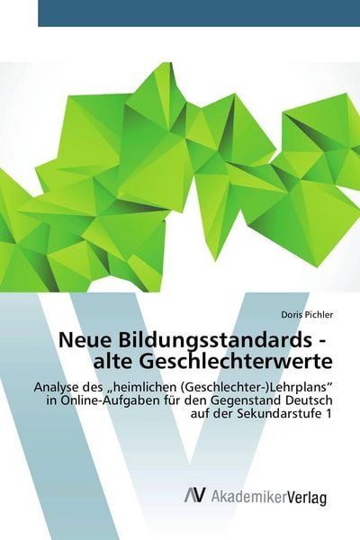 Produktbild: Neue Bildungsstandards - alte Geschlechterwerte