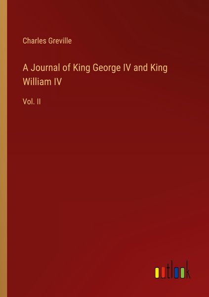 Produktbild: A Journal of King George IV and King William IV
