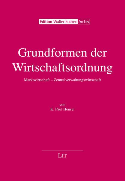 Produktbild: Hensel, K: Grundformen der Wirtschaftsordnung
