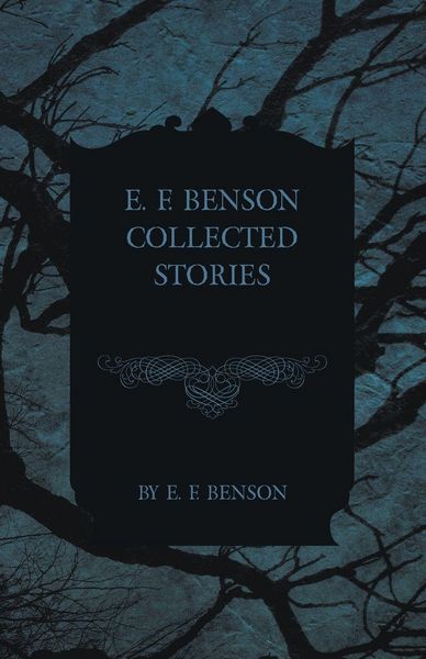 Produktbild: E. F. Benson Collected Stories