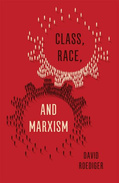 Produktbild: Class, Race, and Marxism