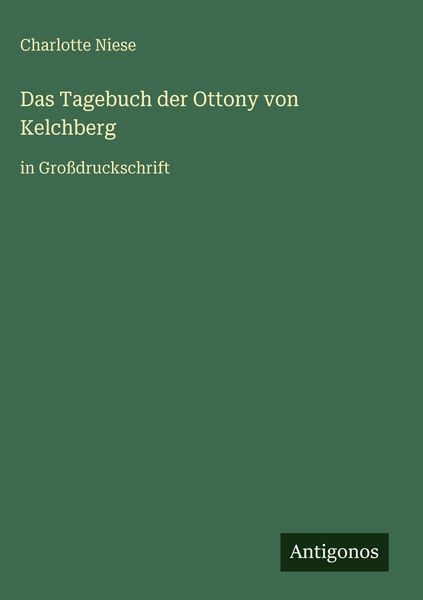 Produktbild: Das Tagebuch der Ottony von Kelchberg