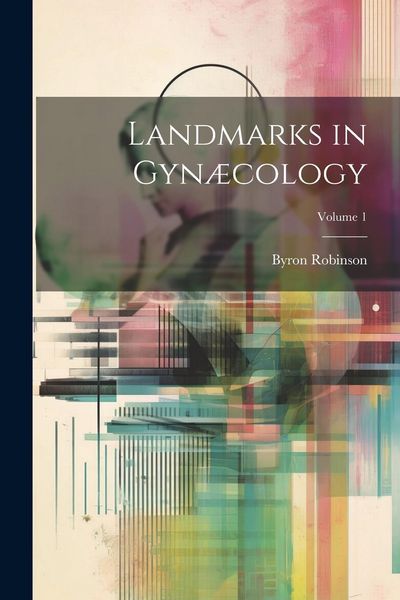 Produktbild: Landmarks in Gyn&aelig;cology; Volume 1
