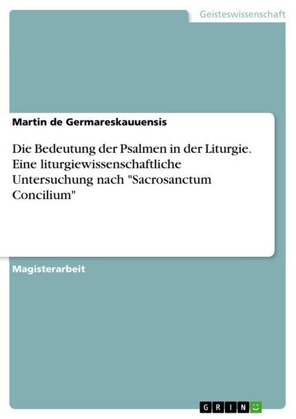 Produktbild: Die Bedeutung der Psalmen in der Liturgie. Eine liturgiewissenschaftliche Untersuchung nach "Sacrosanctum Concilium"