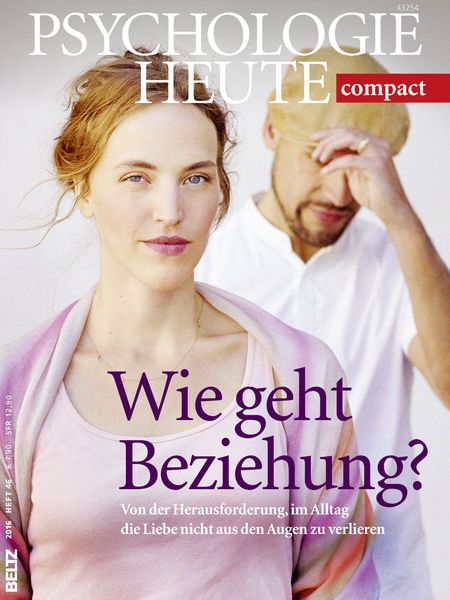 Psychologie Heute Compact 46: Wie geht Beziehung?, Taschenbuch von , Beltz Verlagsgruppe GmbH & Co. KG, 978-3-407-47233-5