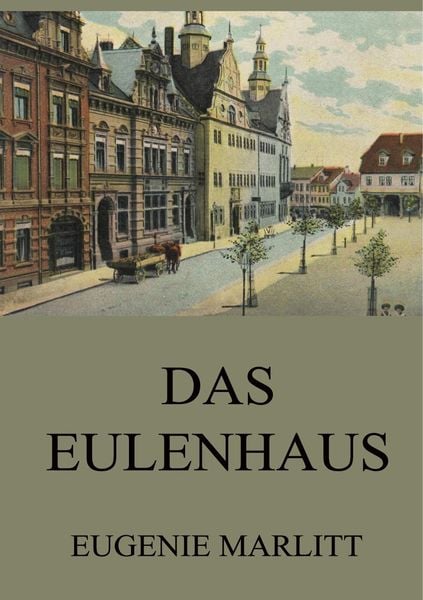 Produktbild: Marlitt, E: Eulenhaus