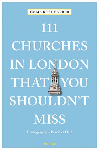 Produktbild: 111 Churches in London That You Shouldn't Miss