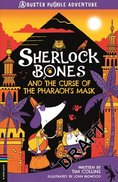 Cover: Tim Collins Sherlock Bones and the curse of the pharaoh's mask