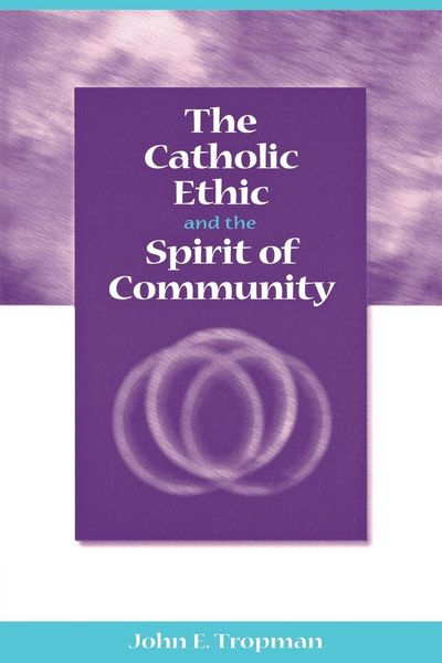 Produktbild: The Catholic Ethic and the Spirit of Community