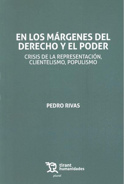 Produktbild: En los m&aacute;rgenes del derecho y el poder : crisis de la representaci&oacute;n, clientelismo, populismo