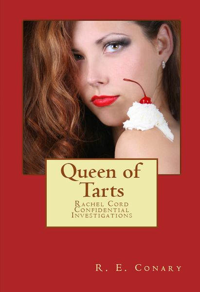 Produktbild: Queen Of Tarts (Rachel Cord Confidential Investigations, #4)